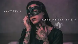Dance For You Tonight - Keylla Bourguini #SeductiveVibes #DanceTrack #LateNightMood #SensualPop