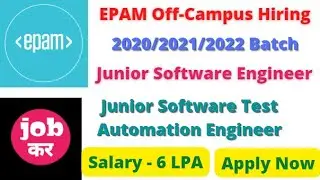 EPAM SYSTEMS Off Campus Hiring || Salary - 6 LPA || 2020/2021/2022 Batch || Register Now