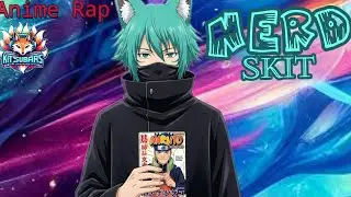 KitsuBars - NERD Skit 