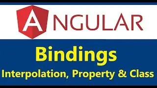 5 Angular - Bindings | Interpolation, Property/Class/Style/Event  binding