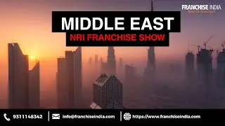 Middle East NRI Franchise Show - FranGlobal