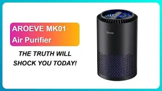 REVIEW (2026): AROEVE MK01 Air Purifier | THE TRUTH WILL SHOCK YOU TODAY!