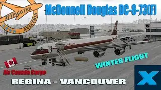 X PLANE 11 - McDonnell Douglas DC-8-73F - CANADA WINTER FLIGHT - VATSIM