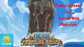 One piece treasure cruise como passar clash local sea monster dificuldade 9