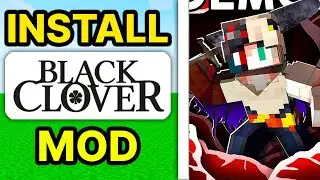 How To Download Black Clover Mod In Minecraft