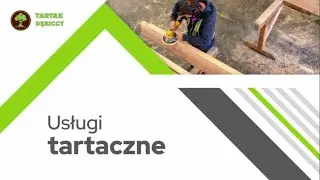 Usługi tartaczne Strabla Tartak Dębiccy