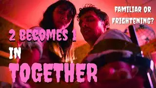 Together (2025) is TWISTED