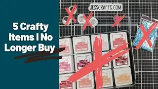 5 Crafty Items I No Longer Buy