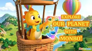 Explore Our Planet with MonBo 🌍 | Adventure Learning for Kids | MonBoLand Official