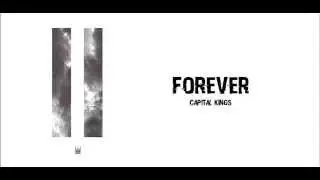 Capital Kings - Forever / sub. espa&ntilde;ol