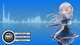 Nightcore – Absolute Soul ᴴᴰ