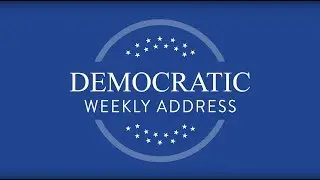 Weekly Democratic Address -- Congressman Ted Lieu