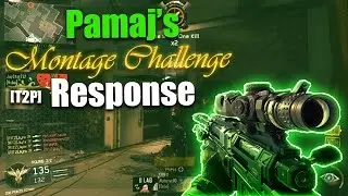 Jiynx 7F- Pamaj's [T2P] Montage Challenge Response