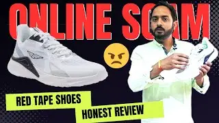 क्या डिस्काउंट के चक्कर में Online Shopping app कस्टमर को बेवकूफ बना रही है ? Red Tape shoes review
