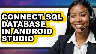 How to Connect Sql Database in Android Studio (full Guide)