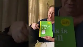 Nikki reads &ldquo;this is a ball&rdquo; by Beck and Matt Stanton