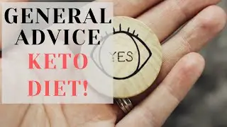 General Advice Keto Diet