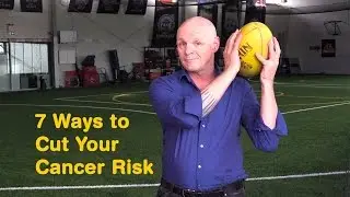 7 Ways to Cut Your Cancer Risk