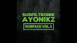 SUBFILTRONIK!!!&trade; - Insight (Ayonikz 'Smoke' VIP) [Dubpack Vol. 3]