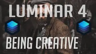 LUMINAR 4: BEING CREATIVE