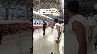 Ticket Toh Hai Nahi&hellip; Par Attitude Full 😎🎫❌... &lrm;⁨@malirajaraj07⁩&nbsp; ...#ticket #travel #feed #mumbai