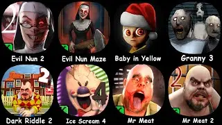 Evil Nun 2 + Evil Nun Maze ( Baby in Yellow, Granny 3, Dark Riddle 2, Ice Scream 4 )