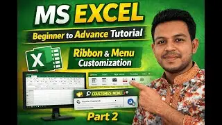 Excel Ribbon, Menu & Group Customization Bangla | New Tab Add | Excel Part 2