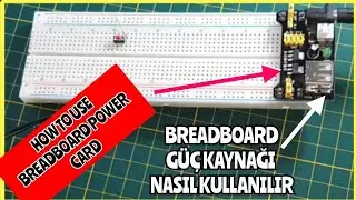 #electronic BREADBOARD GÜÇ KAYNAĞI NASIL KULLANILIR