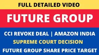 Future Group Latest Update | CCI Decision | Amazon India | Future Retail Share Price | Future Group