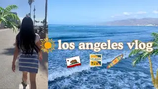 la for the first time 🌴⭐️🌆 ~ santa monica, downtown exploring and eats
