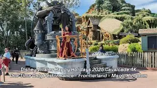 Disney Villains Happy Holidays 2025 Cavalcade 4K - One Time Only - Frontierland - Magic Kingdom