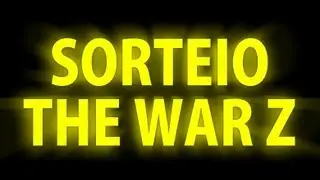 Sorteio Key The War Z (Jogo Completo)