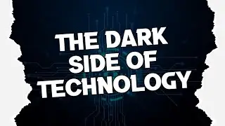 The Shocking Truth About Technology: Cybercrime, Addiction, and Invasion of Privacy