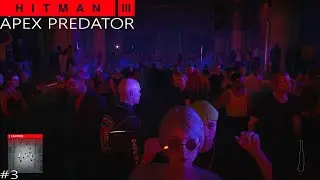 MURDER IN NIGHT CLUB | HITMAN 3 GAMEPLAY #3