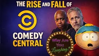 The Rise and Fall of Comedy Central