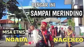 MISA ETNIS #NGADA & #NAGEKEO DI GEREJA MARIA BUNDA SEGALA BANGSA NUSA DUA