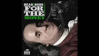 BEAR1BOSS - For The Money (ft. BiGGAVELLI ) #RipShawtyLo  (Prod by. @14Golds)