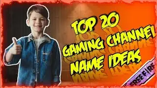 top 20 unique name to give your YouTube channel.
