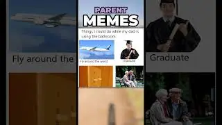 Memes About Parents!