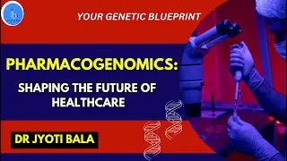 Pharmacogenomics: Applications Shaping the Future of Healthcare| 5 Pharmacogenomics Trends #biotech