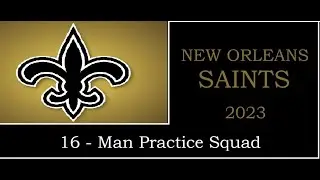 SAINTS Name 16 Player Practice Squad