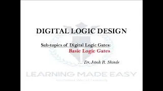 Digital Logic Gates : Basic Logic Gates : AND, OR and NOT