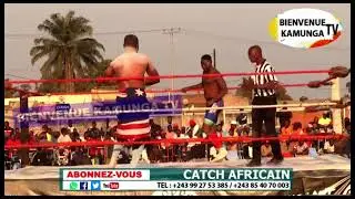COMBAT DE CATCH CONGOLAIS AVEC BOA NYOKA VS DOUBLE 