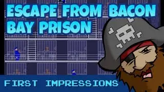 The Pixel Pirate Plays... Escape From Bacon Bay Prison