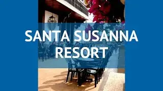 SANTA SUSANNA RESORT 3* Коста Дель Маресме &ndash; САНТА СУСАННА РЕЗОРТ 3* Коста Дель Маресме видео обзор