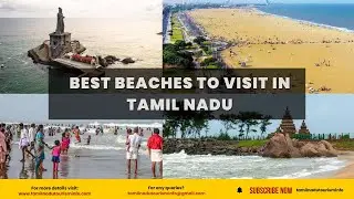 Best Beaches to Visit in Tamil Nadu | Hidden Beaches & Travel Guide