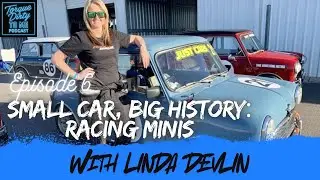 Small Car, Big History: Racing Minis with Linda Devlin
