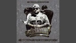 Stone II Diamond (feat. Cutty Banks & Yungn Lil’P)