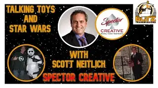 Talking Toys and Star Wars with Scott Neitlich @spectorcreative1872 !