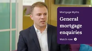 Taylor Wimpey - Mortgage Myths - General mortgage enquiries